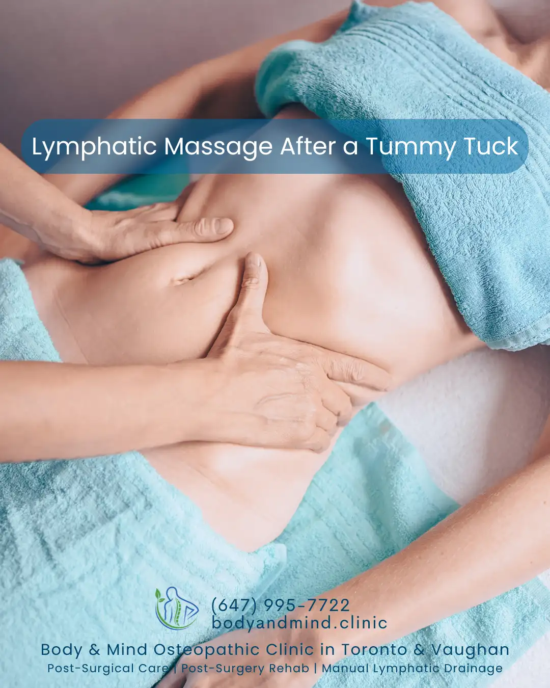 Body & Mind Osteopathy Lymphatic Massage After a Tummy Tuck RMT Lymphatic Massage After Tummy Tuck